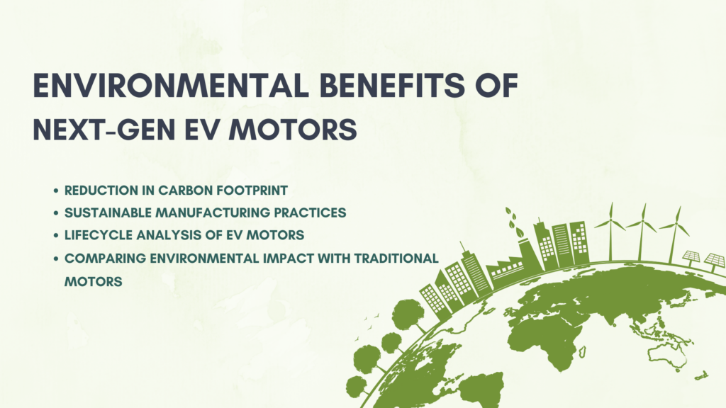Environmental Benefits of Next-Gen EV Motors