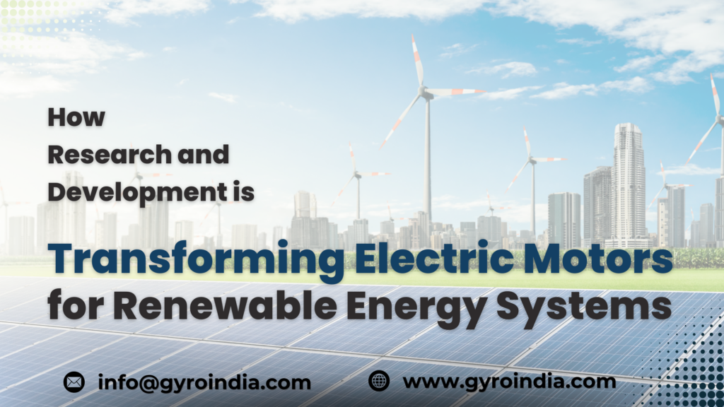 Electric motors powering renewable energy systems, showcasing wind turbines and solar tracking technology with a focus on efficiency and sustainability.