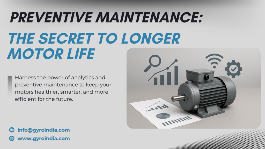 Preventive maintenance process extending the life of electric motors in a factory.